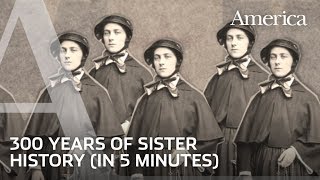 300 Years of Sister History in 5 minutes  Beyond the Habit [upl. by Meijer]