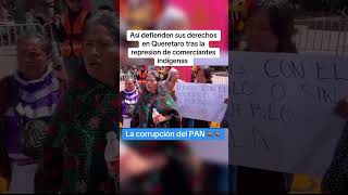 Indígenas artesanos se defienden noticias queretaro mexico prian corrupción [upl. by Berman533]