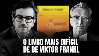 O livro mais dificil de Viktor Frankl [upl. by Nosreve]