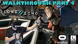 LONE ECHO 2  Walkthrough PART 4  Oculus Rift S  RTX 2070 Super [upl. by Hyacinthie]