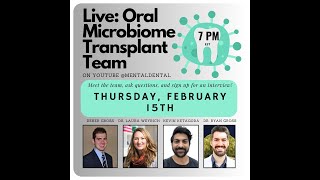 Oral Microbiome Transplant QampA  Mental Dental Live [upl. by Manard]