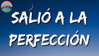 🎵 Calibre 50  Salió A La Perfección  El Fantasma Marca Mp Letra\Lyrics [upl. by Catlee766]