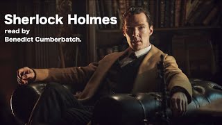 Sherlock Holmes Stories  Read by Benedict Cumberbatch [upl. by Kam]