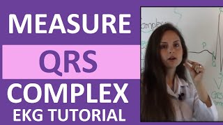 How to Measure the QRS Complex on EKG Strip  How to Interpret EKG Strips [upl. by Susann]