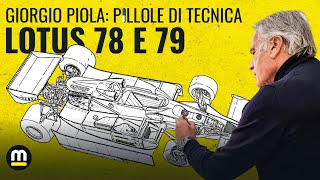 LOTUS 78 e 79 le PRIME F1 a EFFETTO SUOLO DELLA STORIA  con Giorgio Piola [upl. by Ainslie]