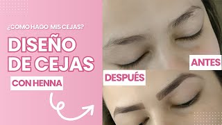 COMO APLICAR HENNA EN LAS CEJAS PASO A PASO  Diseño de cejas con henna🔥😍 [upl. by Ennairac]