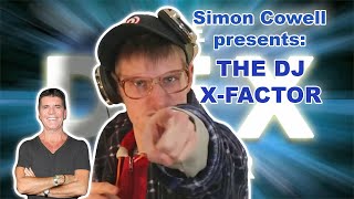 Simon Cowell presents The DJ XFactor [upl. by Joachima410]