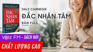 Sách nói Đắc Nhân Tâm  Dale Carnegie  Voiz FM [upl. by Bruis]