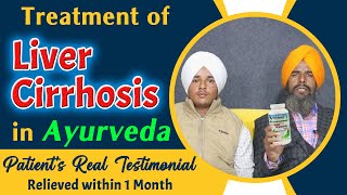 Treatment of Liver Cirrhosis in Ayurveda with Herbal Remedies  Patients Real Testimonial [upl. by Leede822]