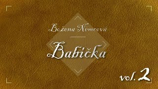 Božena Němcová  Babička Audiokniha vol 2 [upl. by Faline]