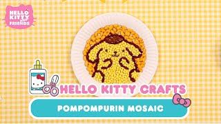 Pompompurin Mosaic  Hello Kitty Crafts [upl. by Ellednek]