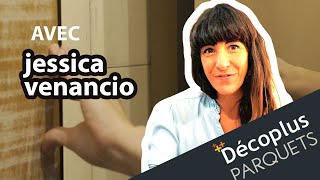 Decoplus Parquet  Comment choisir son parquet avec Jessica Venancio [upl. by Eloci]