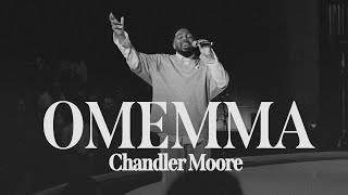 Omemma  Chandler Moore  Live In Los Angeles Official Music Video [upl. by Suinuj]