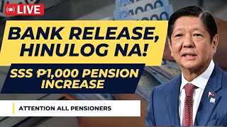 SSS ALERT HINULOG NA SSS ₱1000 PENSION 2ND TRANCHE INCREASE [upl. by Aissila]