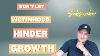 URGENT 💥 Dont Let Victimhood Hinder Your Growth 💯 [upl. by Anissa124]