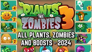 All Plants Zombies and Boosts 2024 Soft Launch  Plants vs Zombies 3 Welcome to Zomburbia [upl. by Luoar]