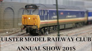 Ulster Model Railway Club Annual Show 2018 [upl. by Aivlys]