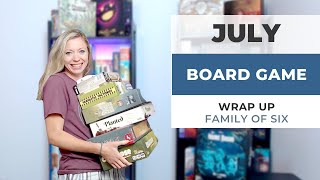 JULY Board Game Wrap Up  ALL the games we played in JULY  Family Board Game  Solo Board Game [upl. by Leanora]