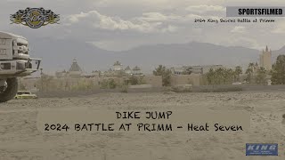 2024 SNORE  King Shocks Battle at Primm  Dike Jump Heat Seven [upl. by Yalhsa]