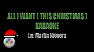 Martin Nievera All I Want This Christmas Karaoke [upl. by Scibert]