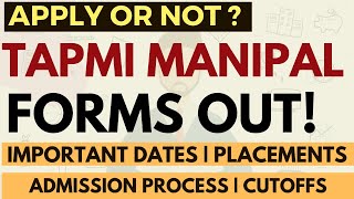 TAPMI forms are out Important Dates  Admission Procedure  Cutoffs  Exams Accepted  Placements [upl. by Esened]