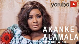 Akanke Alamala Latest Yoruba Movie 2021 Drama Starring Victoria Ajibola Yemi SoladeMurphy Afolabi [upl. by Grady986]