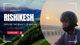 A memorable trip to Rishikesh🛵  tourist places in Rishikesh [upl. by Adnoel616]