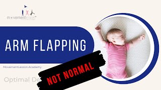 Arm Flapping  No This is Not Normal  Teach a Baby How to Stop Arm Flapping [upl. by Atiruam]