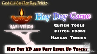 Hay Day Glitch  Hay Day easy Tricks  Hay Day Dairy Foods Glitch Hay Day Game Hafi Vision vlogs [upl. by Notnelc]