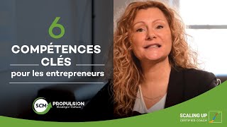 6 compétences clés pour les entrepreneurs [upl. by Clere]