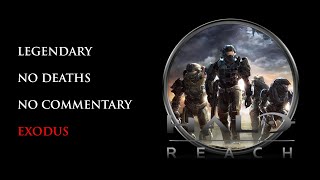 Halo Reach  LEGENDARYNO DEATHS  Exodus [upl. by Joashus]