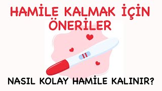 Nasıl kolay hamile kalınır Hamile kalmanın kolay yolları pozisyonları günleri Ovulasyon testi [upl. by Edahsalof]