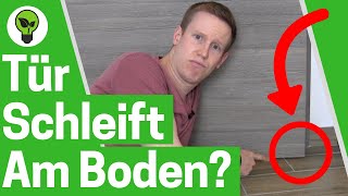 Tür schleift am Boden ✅ ULTIMATIVE ANLEITUNG Schleifende Zimmertür mit Fitschenringe einstellen [upl. by Danyelle338]