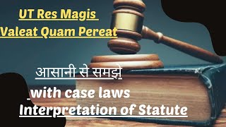 Ut Res Magis Valeat Quam Pereat  Latin maxims  Interpretation of Statutes  Law Lecture [upl. by Malkah]