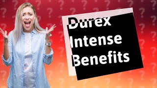 What are the benefits of Durex Intense condoms [upl. by Anali370]