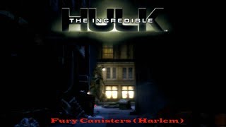 Fury Canisters Harlem – The Incredible Hulk 100 Walkthrough Xbox 360 PS2 PS3 PC [upl. by Axia]