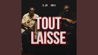 Tout Laisse [upl. by Boys601]