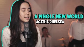 Agatha Chelsea  A Whole New World quotOST Aladdinquot [upl. by Eustache]