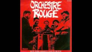 Orchestre Rouge  Speakerine [upl. by Lance]