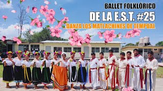 Danza los Matlachines de Tempoal ballet Folklórico de la EST25 [upl. by Charo770]