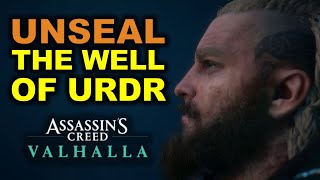 How to Unseal the Well of Urdr in Asgard  WellTraveled  Assassins Creed Valhalla [upl. by Assillem]