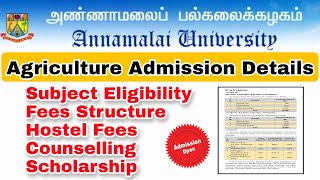 Annamalai University Agriculture Admission 2023Full Details In One Video 👍 [upl. by Nirb]