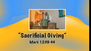 “Sacrificial Giving” [upl. by Nodmac440]