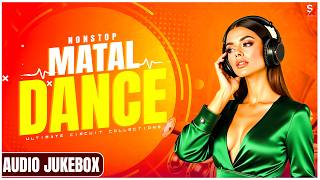 Nonstop Matal Dance Dj Song  Audio Jukebox  Best 90s Hindi Dance Dj Mix  Nonstop Hit Circuit Mix [upl. by Standing]