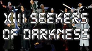 Kingdom Hearts 3  The 13 Seekers of Darkness [upl. by Manlove]