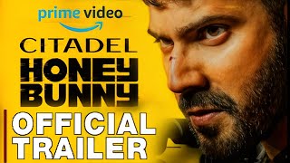 CITADEL HONEY BUNNY TRAILER  CITADEL TRAILER PRIME VIDEO  CITADEL TRAILER VARUN DHAWAN SAMANTHA [upl. by Hasty]