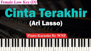 Ari Lasso  Cinta Terakhir Karaoke Piano Female Key [upl. by Relyt732]