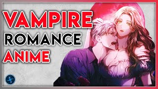 Top 13 Vampire Romance Anime A Tale of Love and Immortality July 2023 [upl. by Anneh]