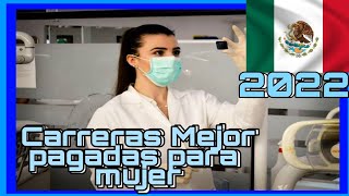 Carreras mejor pagadas para mujeres en México 2022 [upl. by Vasilek808]