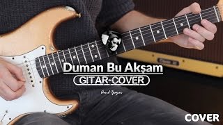 Duman  Bu Akşam Gitar Cover [upl. by Lesya]